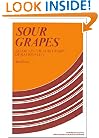 Sour Grapes: Studies in the Subversion of Rationality