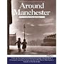 Around Manchester in the 50's and 60's