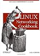 Linux Networking Cookbook