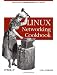 Book cover of Linux Networking Cookbook.