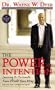 The Power of Intention : Learning to Co-Create Your World Your Way