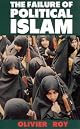 The Failure of Political Islam