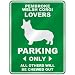  PEMBROKE WELSH CORGI LOVERS PARKING ONLY  PARKING SIGN DOG