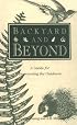 Backyard and Beyond: A Guide for Discovering the Outdoors