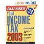 J.K. Lasser's Your Income Tax 2003