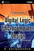 Fundamentals of Digital Logic and Microcomputer Design, 5th Edition