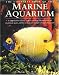 The Complete Book of the Marine Aquarium