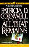 All That Remains (Kay Scarpetta)