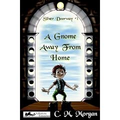 Silver Doorway #1: A Gnome Away From Home