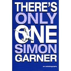 There's Only One Simon Garner: An Autobiography