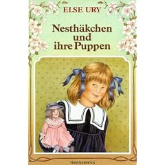 Nesth�kchen, Bd.1, Nesth�kchen und ihre Puppen: Eine Geschichte f�r kleine M�dchen