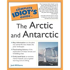 Complete Idiots Guide To The Arctic And Antarctica