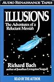 Illusions: The Adventures of a Reluctant Messiah