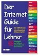 Der Internet Guide f�r Lehrer