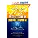 Evolutionary Enlightenment: A New Path to Spiritual Awakening