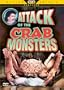 ATTACK OF THE CRAB MONSTERS