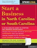 Start a Business in North Carolina or South Carolina, 2E (How to Start a Business in North Carolina and South Carolina)