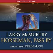 Horseman, Pass By | [Larry McMurtry]