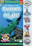 The Mystery of the Graveyard of the Atlantic (Real Kids, Real Places (Quality))