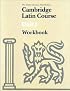 Cambridge Latin Course Unit 1 Workbook North American edition (North American Cambridge Latin Course)