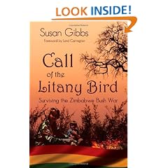 Call Of The Litany Bird: Surviving the Zimbabwe Bush War