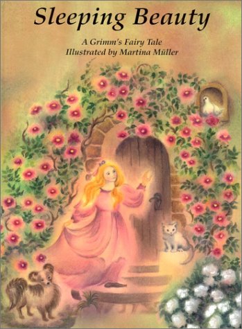 Sleeping Beauty: A Grimm's Fairy Tale