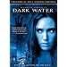 Dark Water (Full Screen)