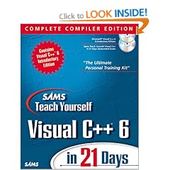 Sams Teach Yourself Visual C++ 6 in 21 Days: Complete Compiler Edition