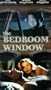 The Bedroom Window [VHS]