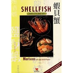Shellfish: Chinese Style Made Easy