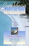 Caribbean Ports of Call: Western Region, 6th: A Guide for Today's Cruise Passengers