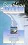 Caribbean Ports of Call: Western Region, 6th: A Guide for Today's Cruise Passengers