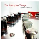 Click here to buy Lighten Up, Francis! by  The Everyday Things .