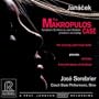 Leos Janacek: The Makropoulos Case (suite of orchestral music compiled by Serebrier); Suite from The Cunning Little Vixen; Preludes from Jealousy and From the House of the Dead