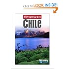 Insight Guide Chile and Easter Island (Insight Guides Chile) by Rachel Lawrence and Brian Bell