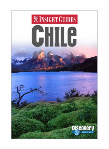 City Travel Guides Discounted  Books : Chile Insight Guide (Insight Guides) (Insight Guides)