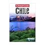 Chile Insight Guide (Insight Guides) (Insight Guides)