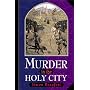 Murder in the Holy City (Sir Geoffrey Mappestone Mysteries)