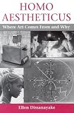 Homo Aestheticus: Where Art Comes from and Why