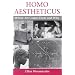 Homo Aestheticus: Where Art Comes from and Why