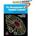The Management of Complex Projects: A Relationship Approach by  Stephen Pryke and Hedley Smyth