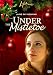 Under the Mistletoe