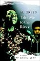 Take Me to the River: The Story of Al Green