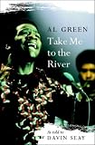 Take Me to the River