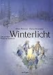 Winterlicht. Das andere Weihnachtsbuch