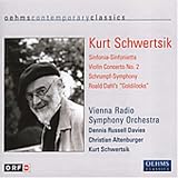 Kurt Schwertisk: Sinfonia-Sinfonietta; Violin Concerto No. 2; Schrumpf-Symphony; Roald Dahl's 
