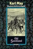 Old Surehand. ( Ab 12 J.).