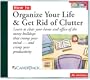 How to Organize Your Life & Get Rid of Clutter
