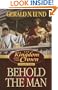 The Kingdom and the Crown, Vol. 3: Behold the Man