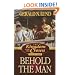 The Kingdom and the Crown, Vol. 3: Behold the Man
